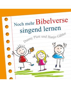 Noch mehr Bibelverse singend lernen