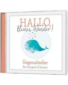 Hallo, kleines Wunder!