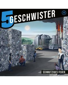 Schmutziges Feuer - Folge 45