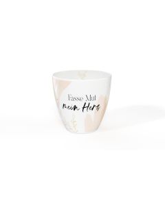 Tasse - Fasse Mut, mein Herz