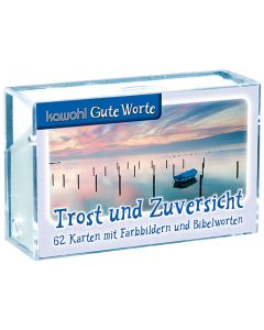 Trost und Zuversicht