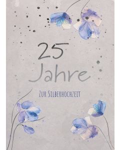25 Jahre. Zur Silberhochzeit