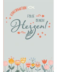 Folge deinem Herzen!