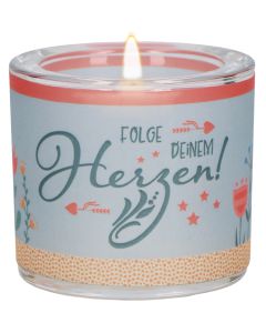 Folge deinem Herzen!