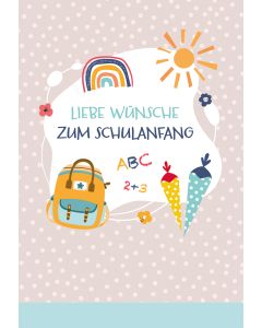 Liebe Wünsche zum Schulanfang