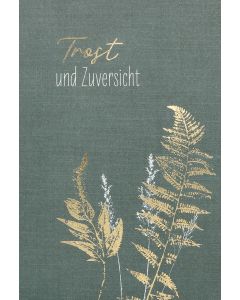 Trost und Zuversicht