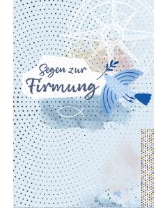 Segen zur Firmung