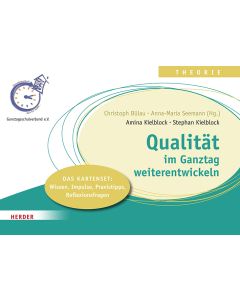 Qualität im Ganztag weiterentwickeln