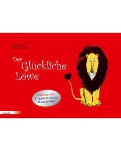 Der Glückliche Löwe. Bildkarten fürs Erzähltheater Kamishibai