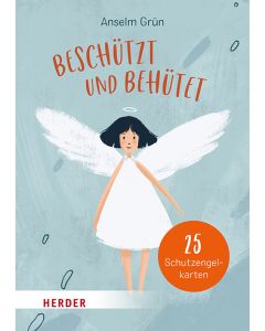 Beschützt und behütet. 25 Schutzengelkarten