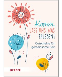 Komm, lass uns was erleben! Gutscheine für gemeinsame Zeit. Kartenbox