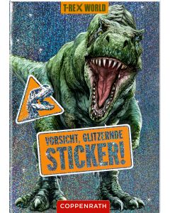 Vorsicht, glitzernde Sticker! (T-Rex World)