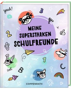 Freundebuch - Meine superstarken Schulfreunde