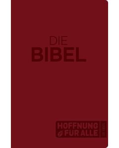 Hoffnung für alle. Die Bibel.