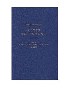 Konkordantes Altes Testament Das Erstes und zweites Buch Mose (Occasion)