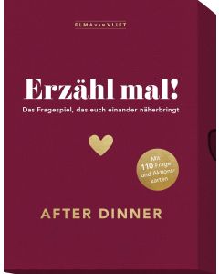 Erzähl mal! After Dinner