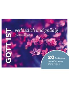 Gott ist verlässlich und gnädig