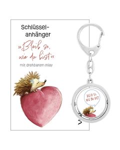Schlüsselanhänger »Bleib so, wie du bist«