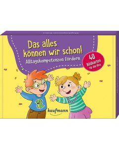 Das alles können wir schon! Alltagskompetenzen fördern
