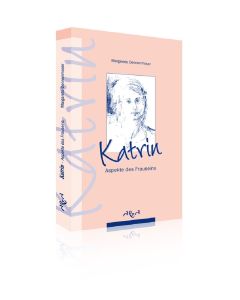 Katrin - Aspekte des Frauseins  (Occasion)