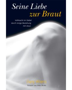 Seine Liebe zur Braut