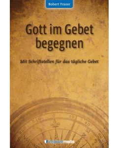 Gott im Gebet begegnen