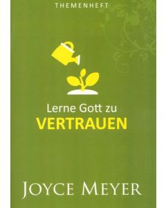 Lerne Gott zu vertrauen - Themenheft  (Occasion)