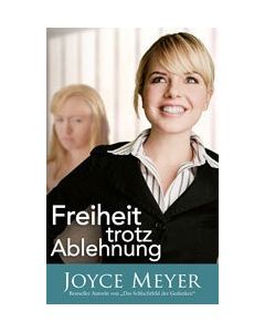 Freiheit trotz Ablehnung (Occasion)