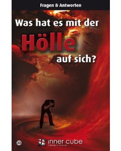 Was hat es mit der Hölle auf sich?