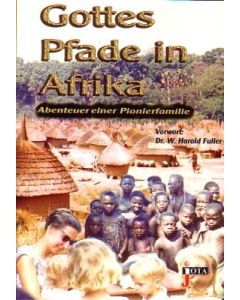 Gottes Pfade in Afrika