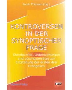 Kontroversen in der synoptischen Frage