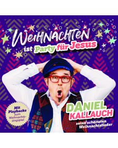 Weihnachten ist Party für Jesus (CD)
