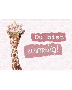 Du bist einmalig!
