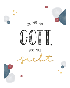 Du bist ein Gott, der mich sieht