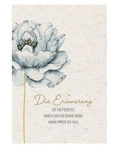 Die Erinnerung ist ein Fenster, durch das ich sehen kann, wann immer ich will