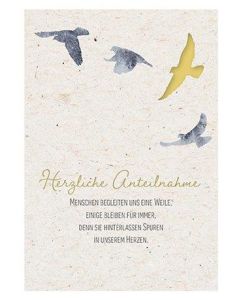 Herzliche Anteilnahme Menschen begleiten uns eine Weile,einige bleiben für immer