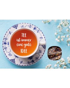 Tee ist immer eine gute Idee