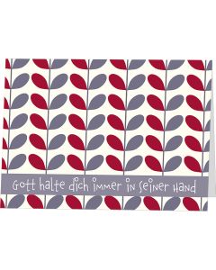 Gott halte dich immer in seiner Hand