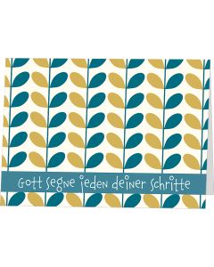 Gott segne jeden deiner Schritte