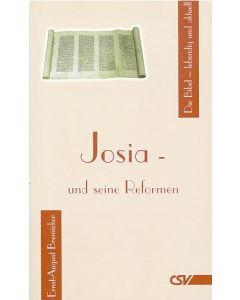 Josia - und seine Reformen
