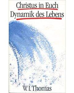 Christus in Euch Dynamik des Lebens (Occasion)