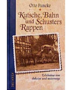 Kutsche, Bahn und Schusters Rappen (Occasion)