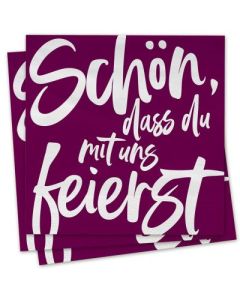 Servietten 'Schön, dass du mit uns feierst' 20 Ex.