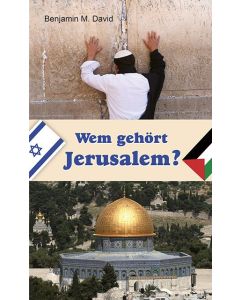 Wem gehört Jerusalem?