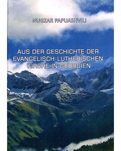 Aus der Geschichte der evangelisch-lutherischen Kirche in Ge