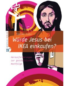 Würde Jesus bei IKEA einkaufen?  (Occasion)