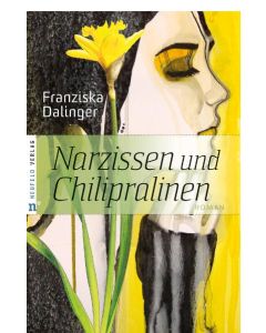 Narzissen und Chilipralinen