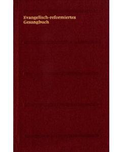 Evangelisch-reformiertes Gesangbuch / Evangelisch-reformiertes Gesangbuch