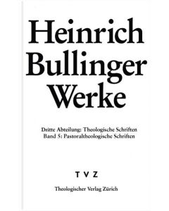 Bullinger, Heinrich: Werke