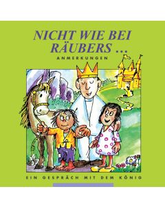 Nicht wie bei Räubers - Anmerkungen